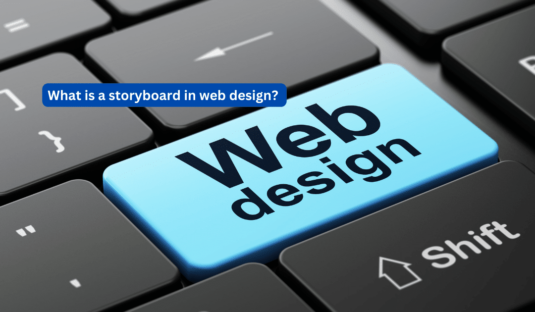 What is a storyboard in web design?