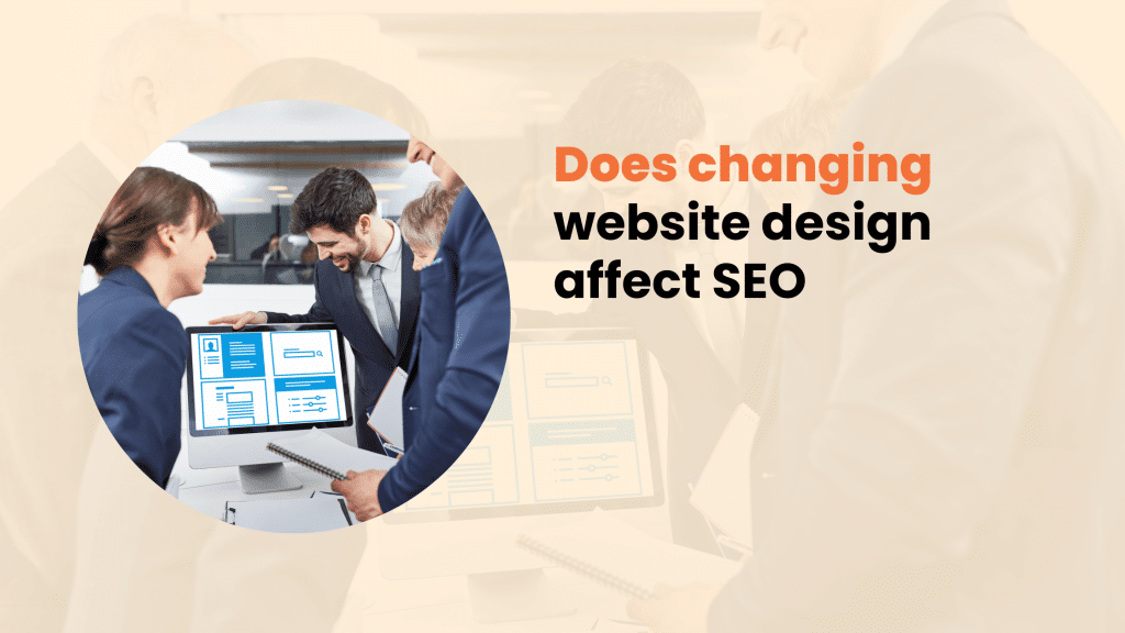 Does changing website design affect SEO - Designs By Dave O.
