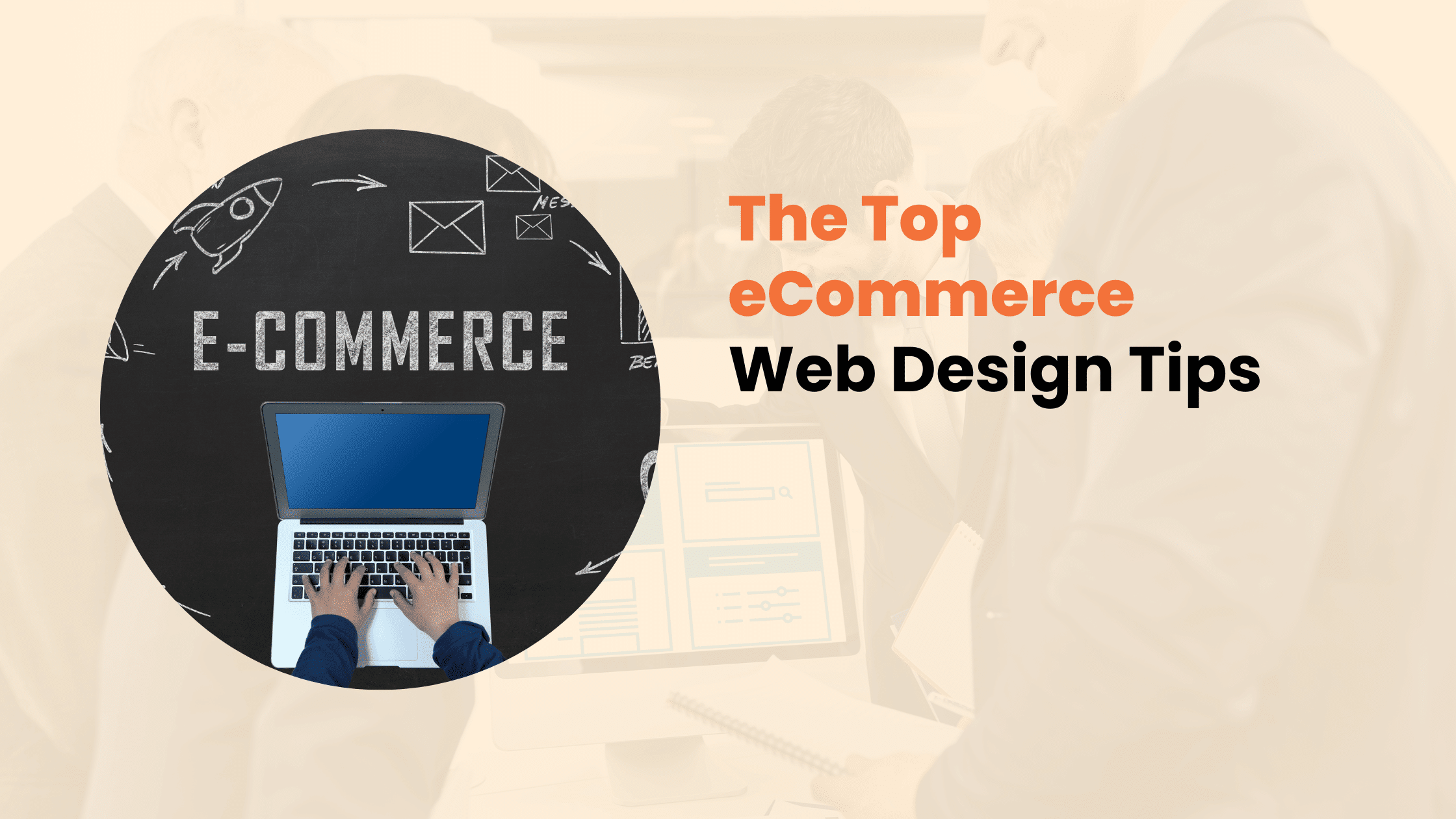 The Top eCommerce Web Design Tips