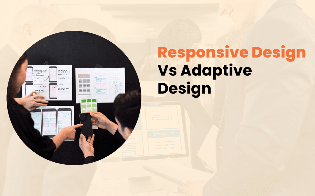 Responsive Design Vs Adaptive Design