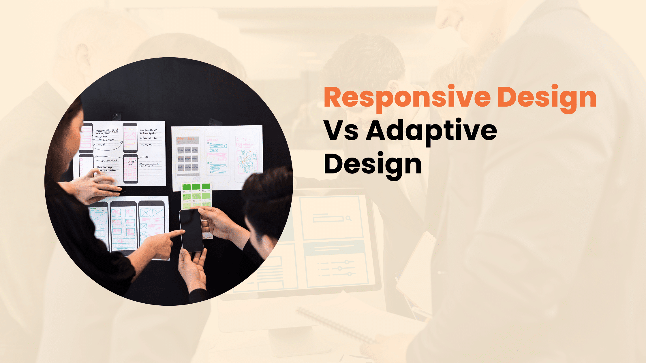 Responsive Design Vs Adaptive Design