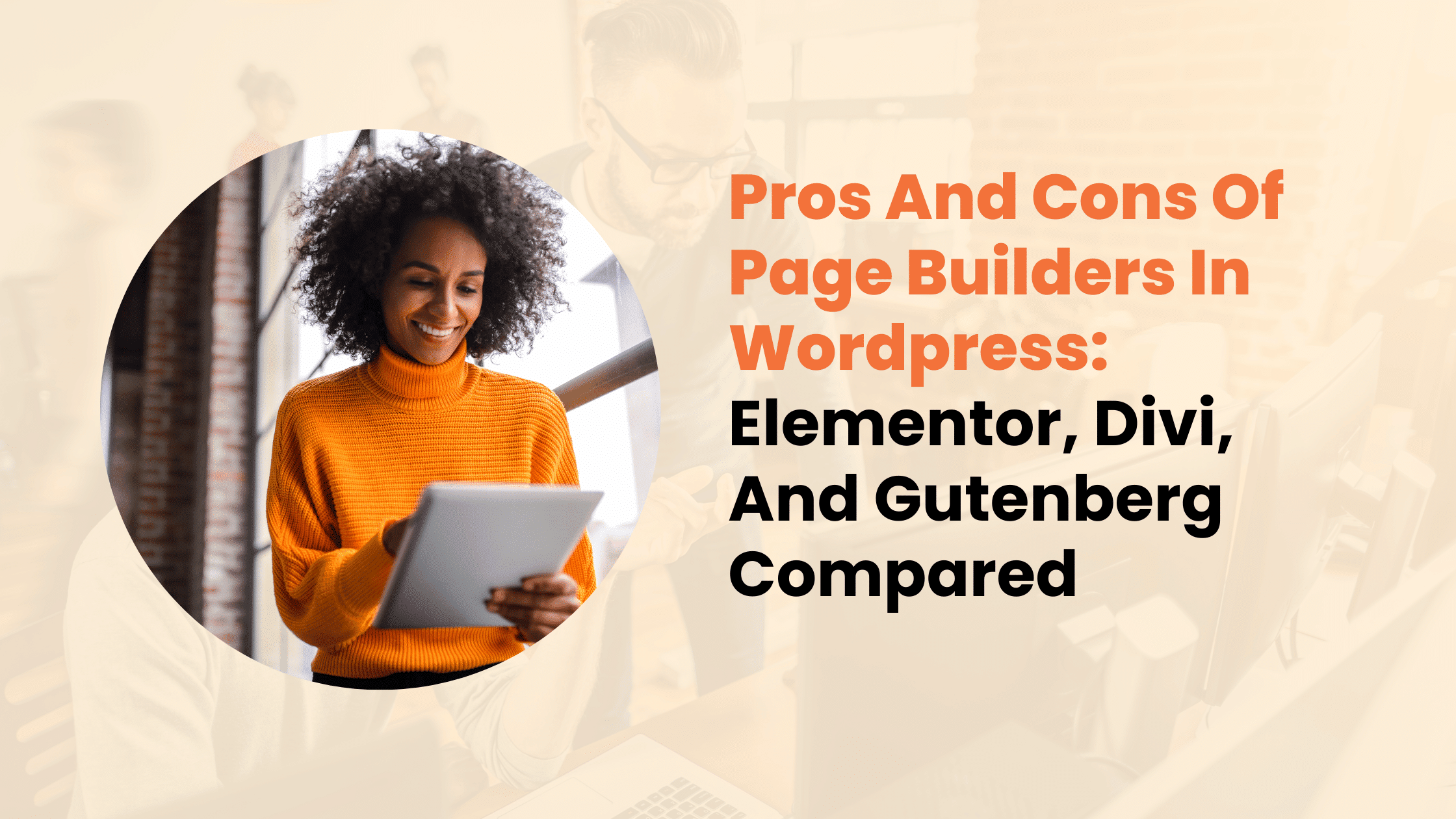 Pros And Cons Of Page Builders In Wordpress