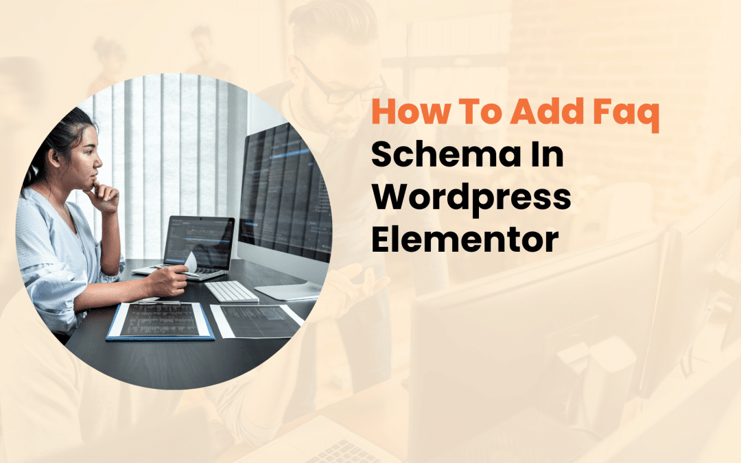 How To Add Faq Schema In WordPress Elementor​