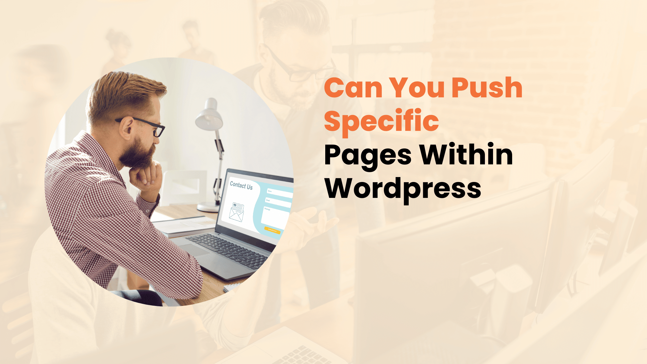 Can You Push Specific Pages Within Wordpress​