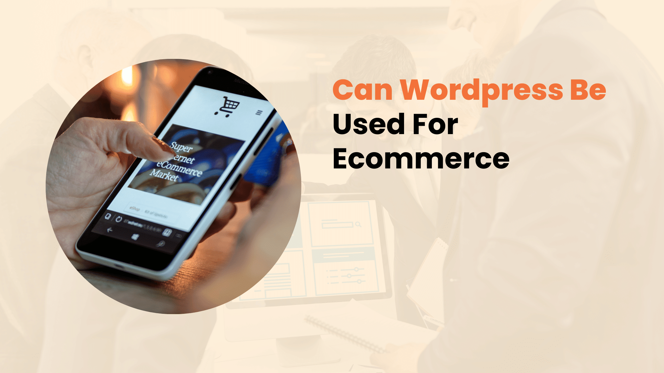 Can Wordpress Be Used For Ecommerce